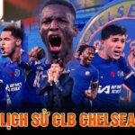 Lịch sử CLB Chelsea Cakhia TV