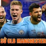 Lịch sử CLB Manchester City Cakhia TV