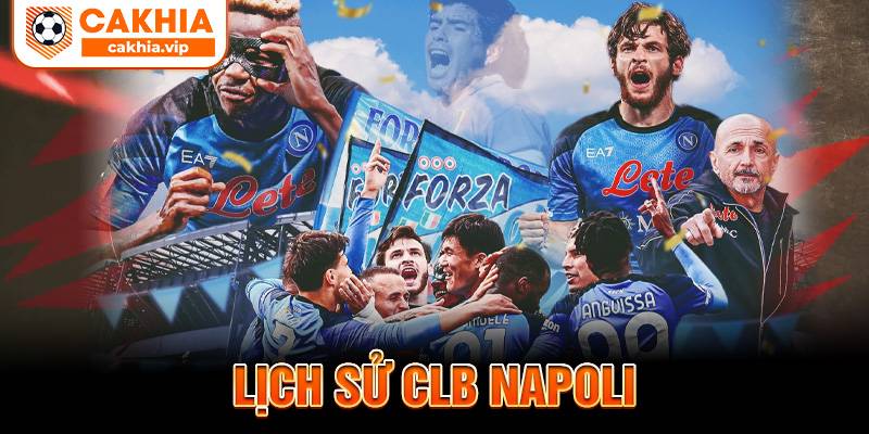 Lịch sử CLB Napoli Cakhia TV